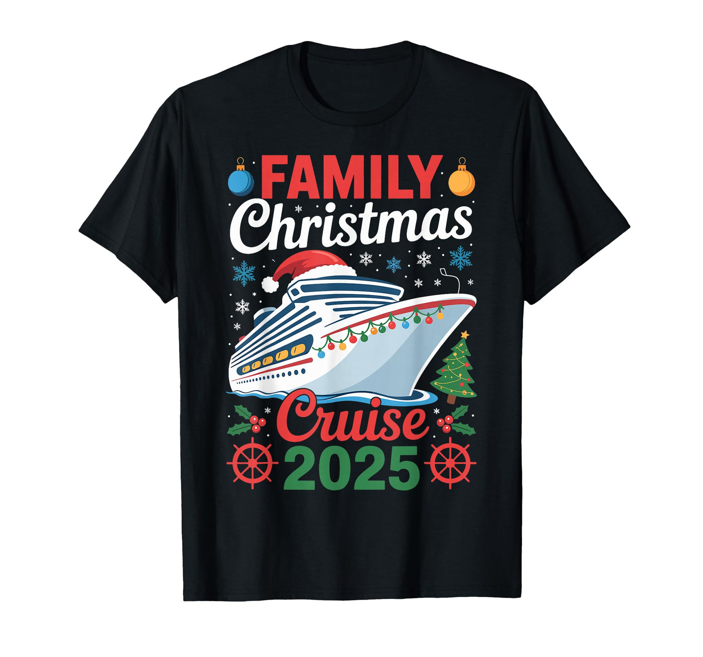 Family Christmas Cruise 2025 Holiday Vacations for Men Women T-Shirt