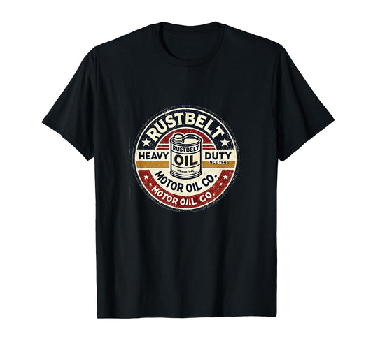 Rustbelt Motor Oil Co. Vintage Gas Station Garage Style T-Shirt