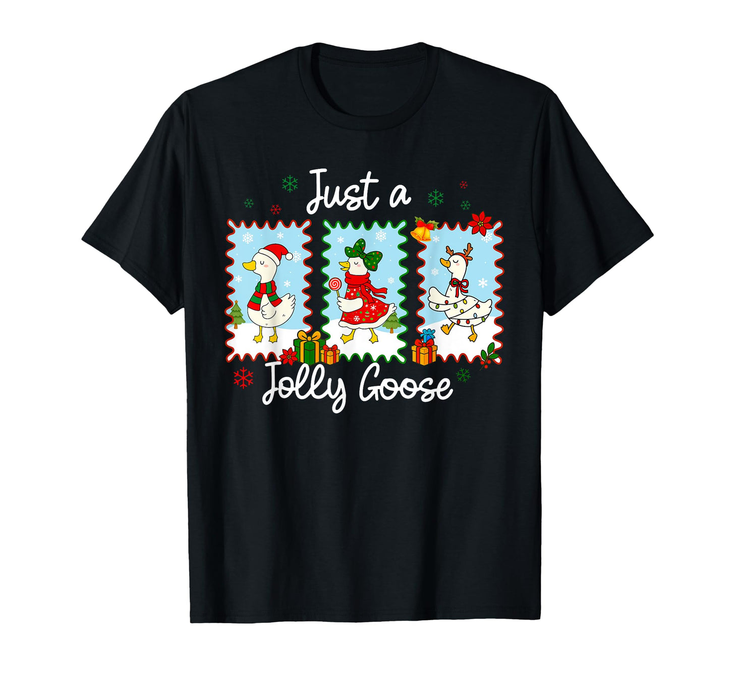 Just A Jolly Goose Funny Goose Santa Reindeer Cute Christmas T-Shirt