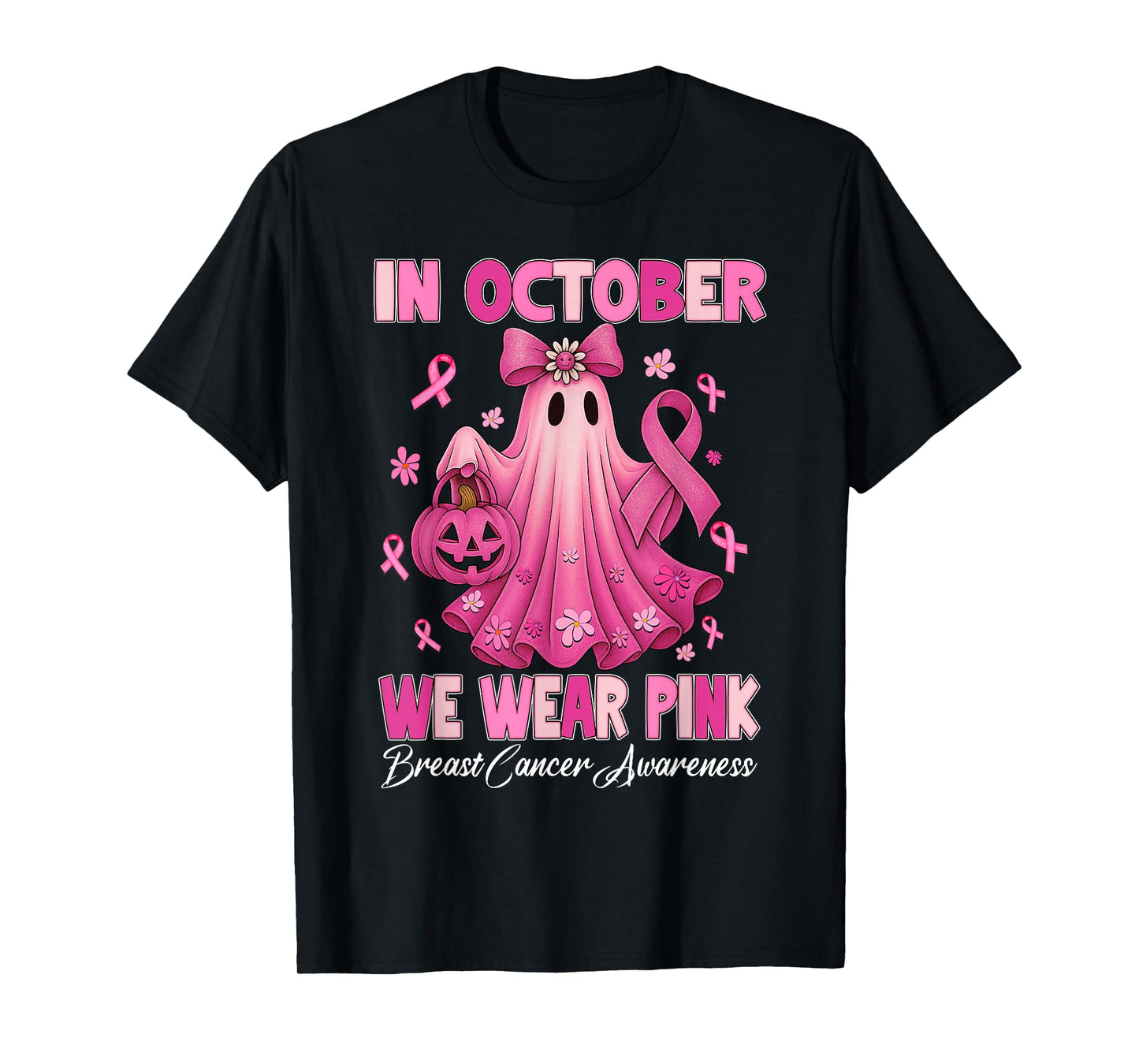 Breast Cancer Women Halloween in October We Wear Pink T-Shirt