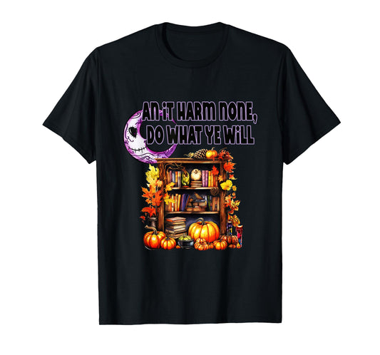 Do What Ye Will - Wiccan Rede T-Shirt