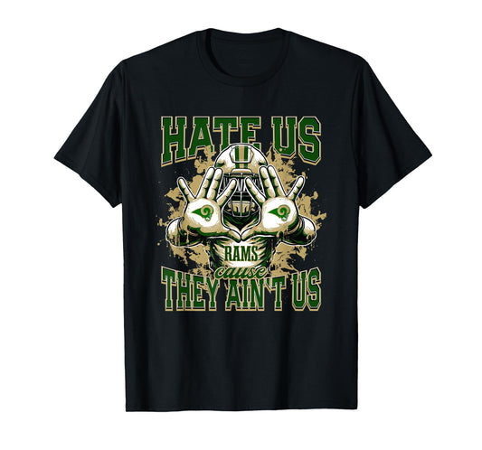 Acadiana Rams Logo Hate Us Cause They Ain't HS T-Shirt