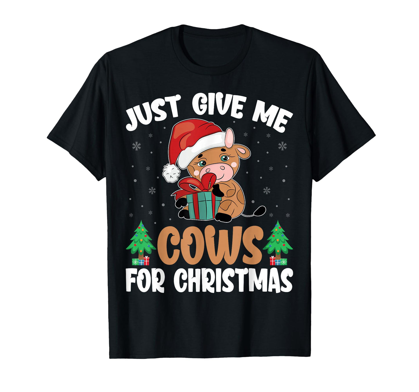 Just Give Me Cows for Christmas Santa Hat Cow Lover Farmer T-Shirt