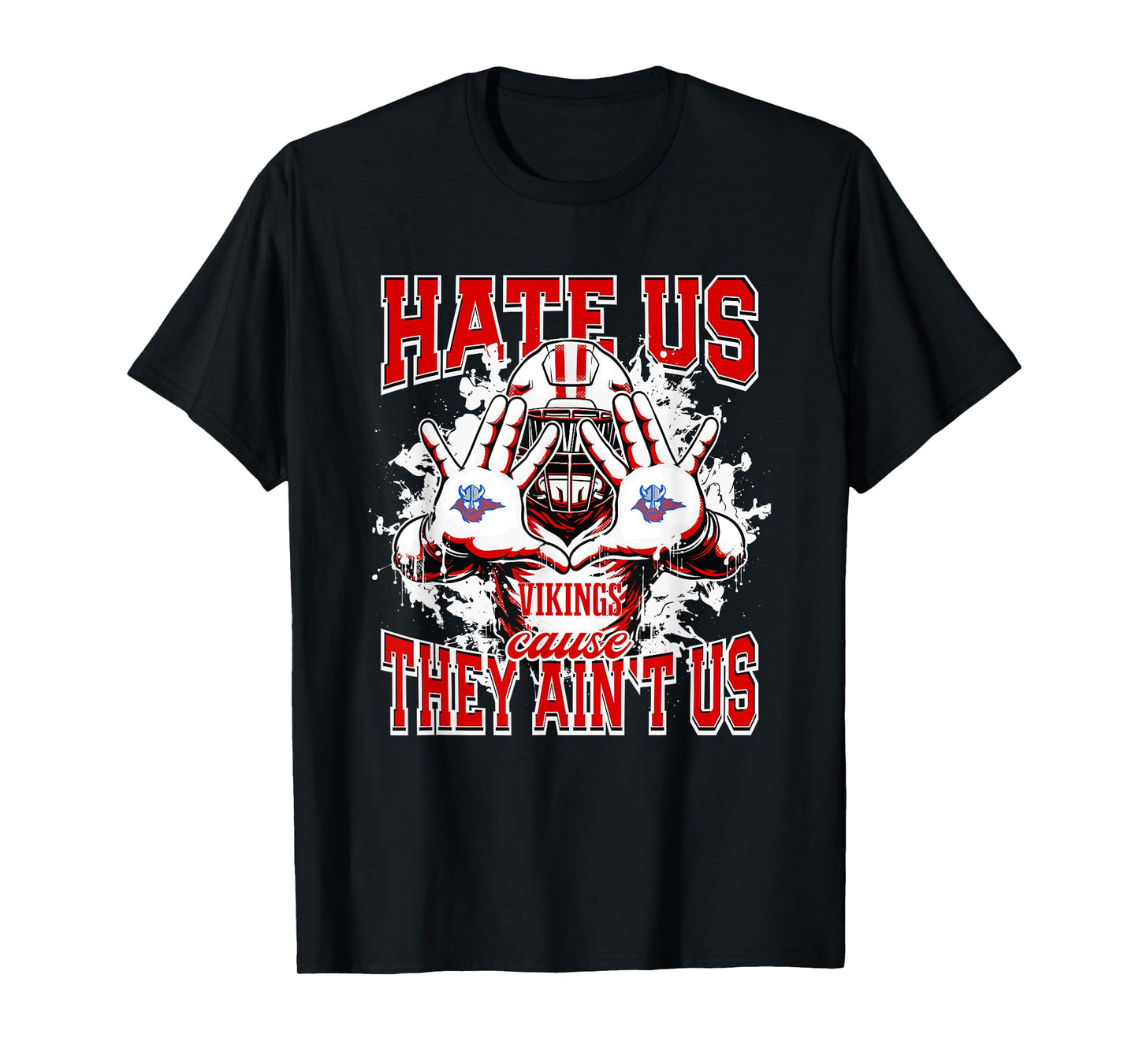 Warren Central Vikings Logo Hate Us Cause They Ain't HS T-Shirt
