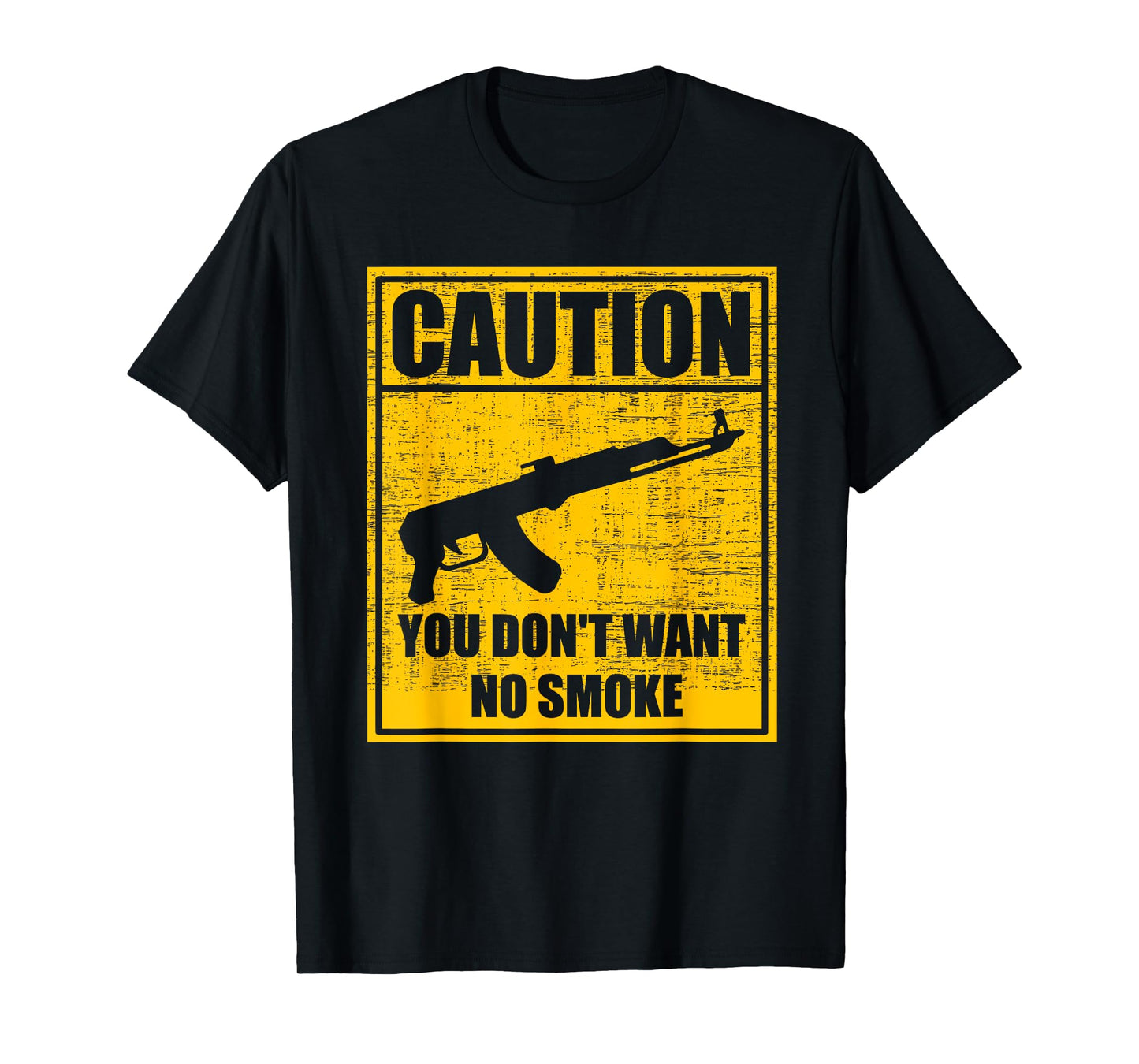 Caution You Don't Want No Smoke Mini Draco AK-47 Rifle Gun T-Shirt