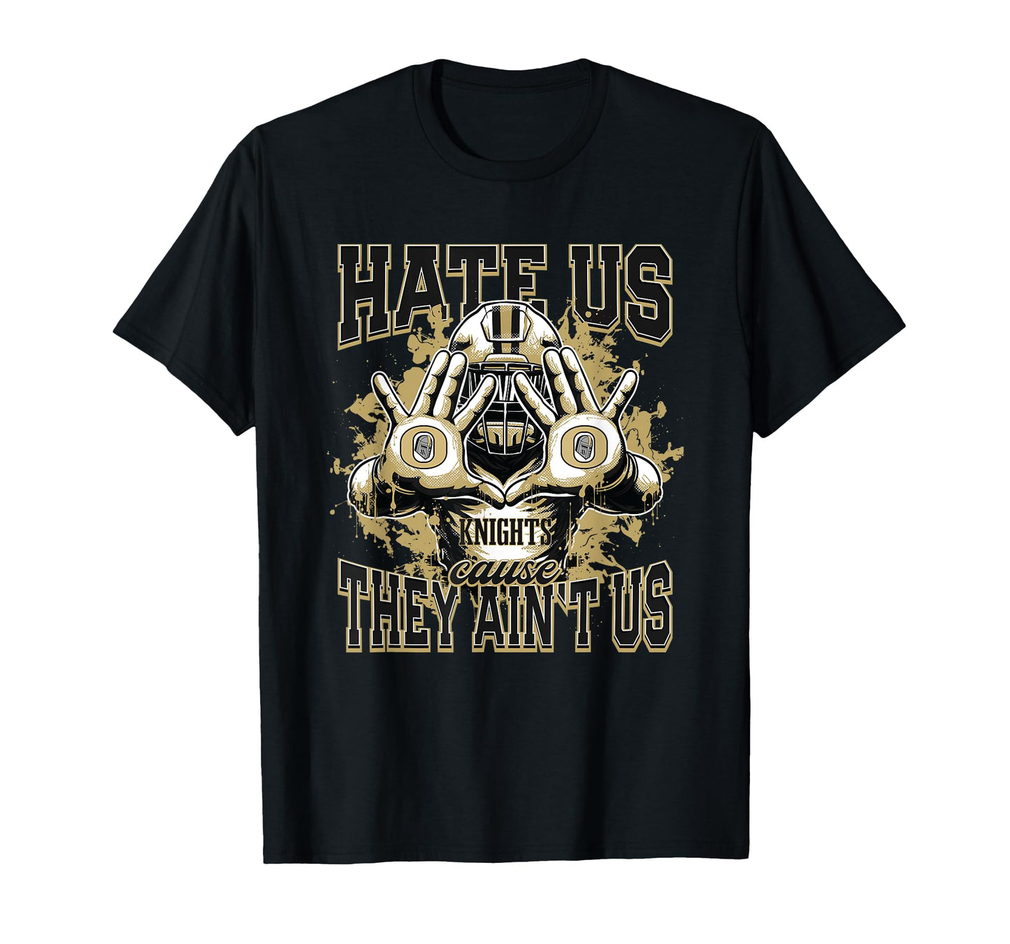 Ocoee Knights Logo Hate Us Cause They Ain't HS T-Shirt