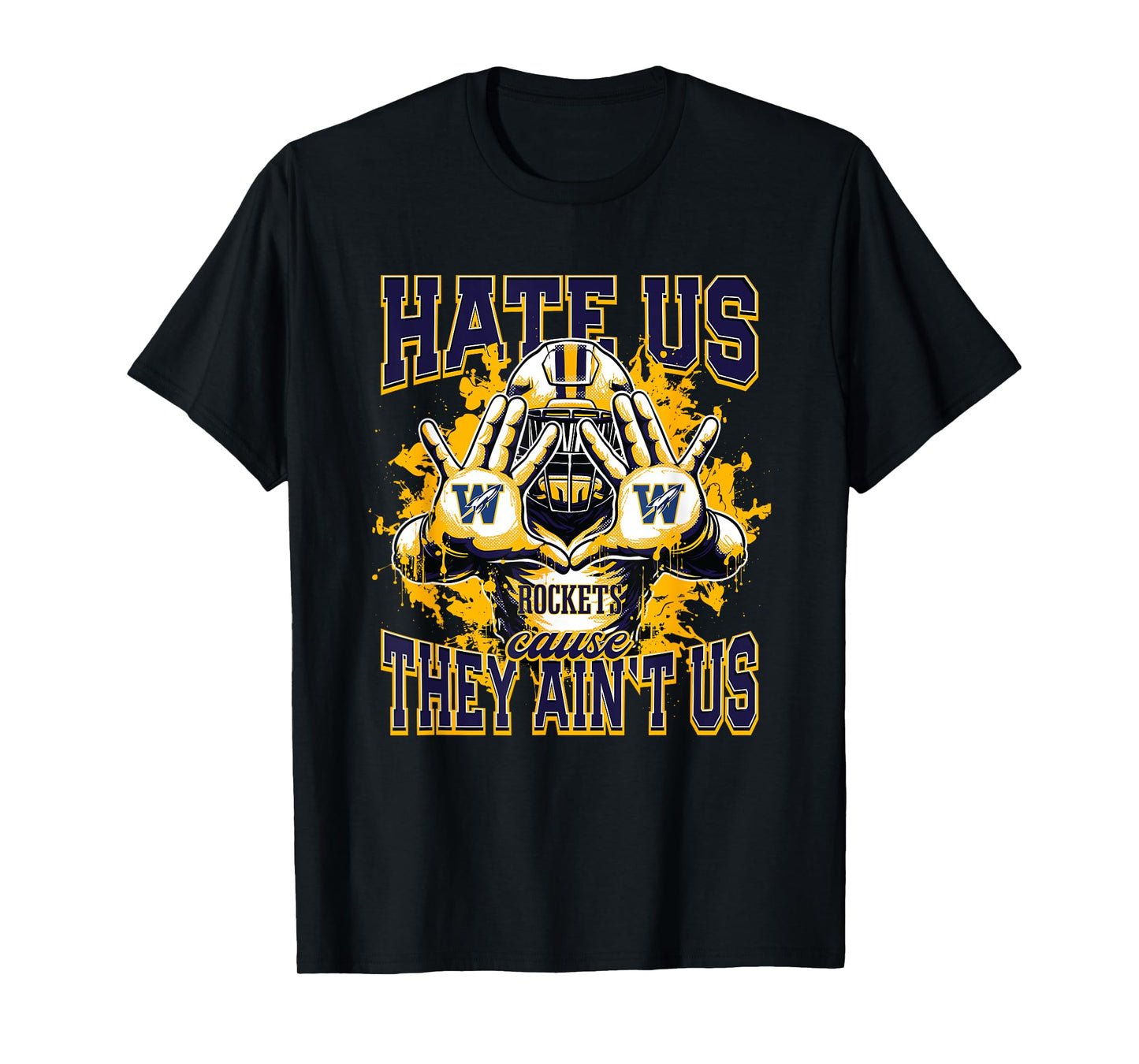 Wellston Rockets Logo Hate Us Cause They Ain't HS T-Shirt