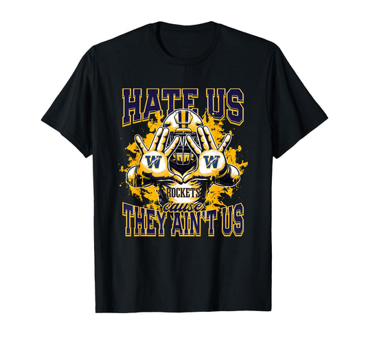 Wellston Rockets Logo Hate Us Cause They Ain't HS T-Shirt