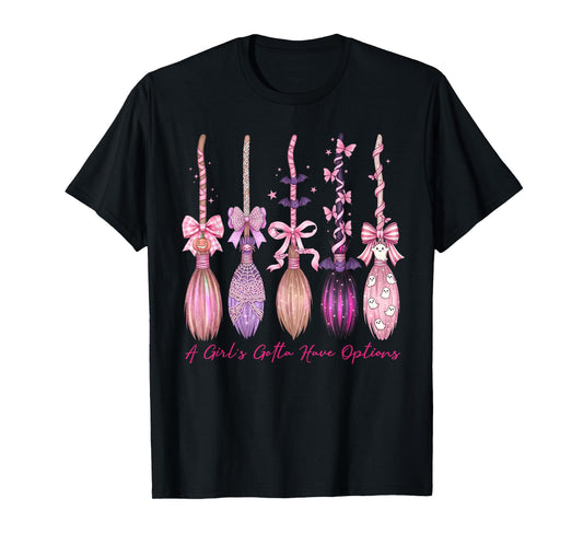 Cute Preppy Halloween A Girls Gotta Have Options Witch Broom T-Shirt