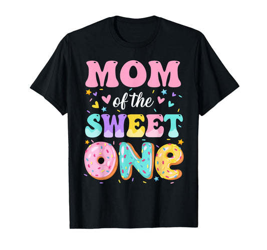 Mom Of The Sweet One 1st Birthday Donut Bday Party T-Shirt
