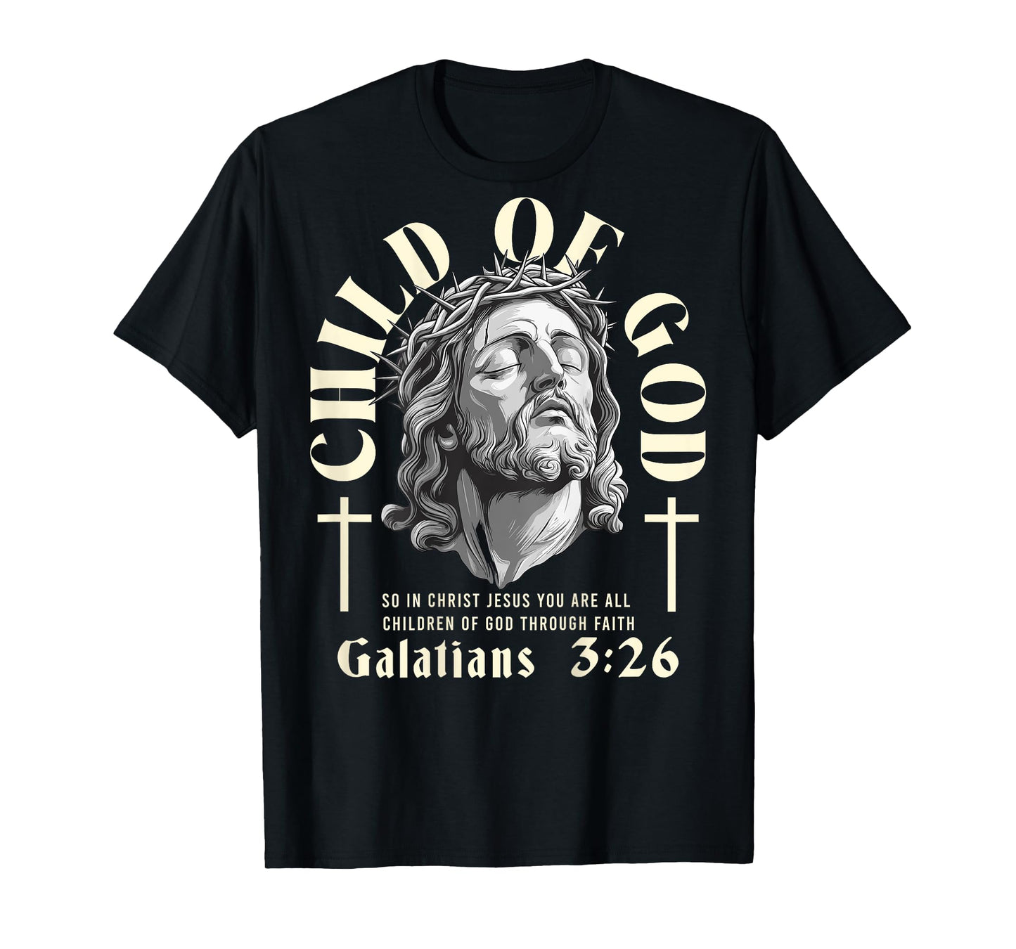Child Of God - Galatians 3 26 - Aesthetic Jesus lord - Bible T-Shirt