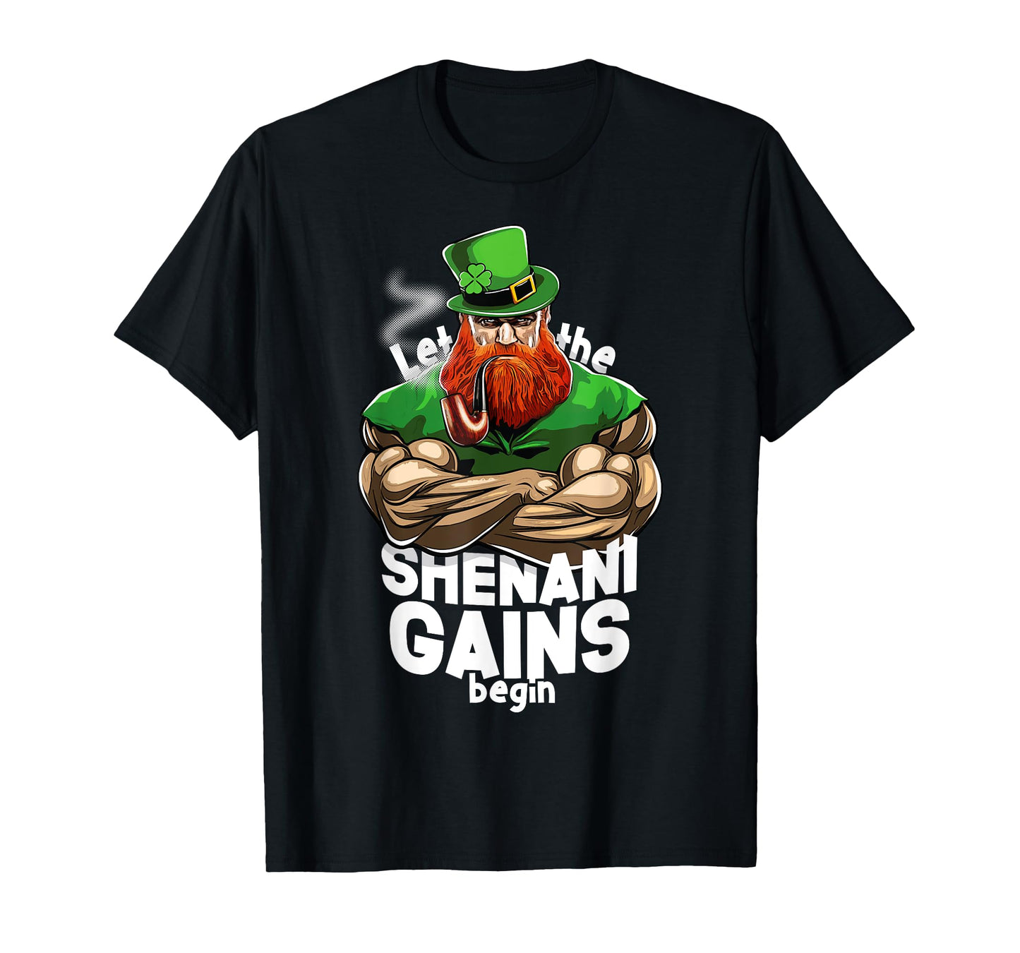 St Patricks Day T Shirt Jacked Leprechaun Time to make GAINS T-Shirt