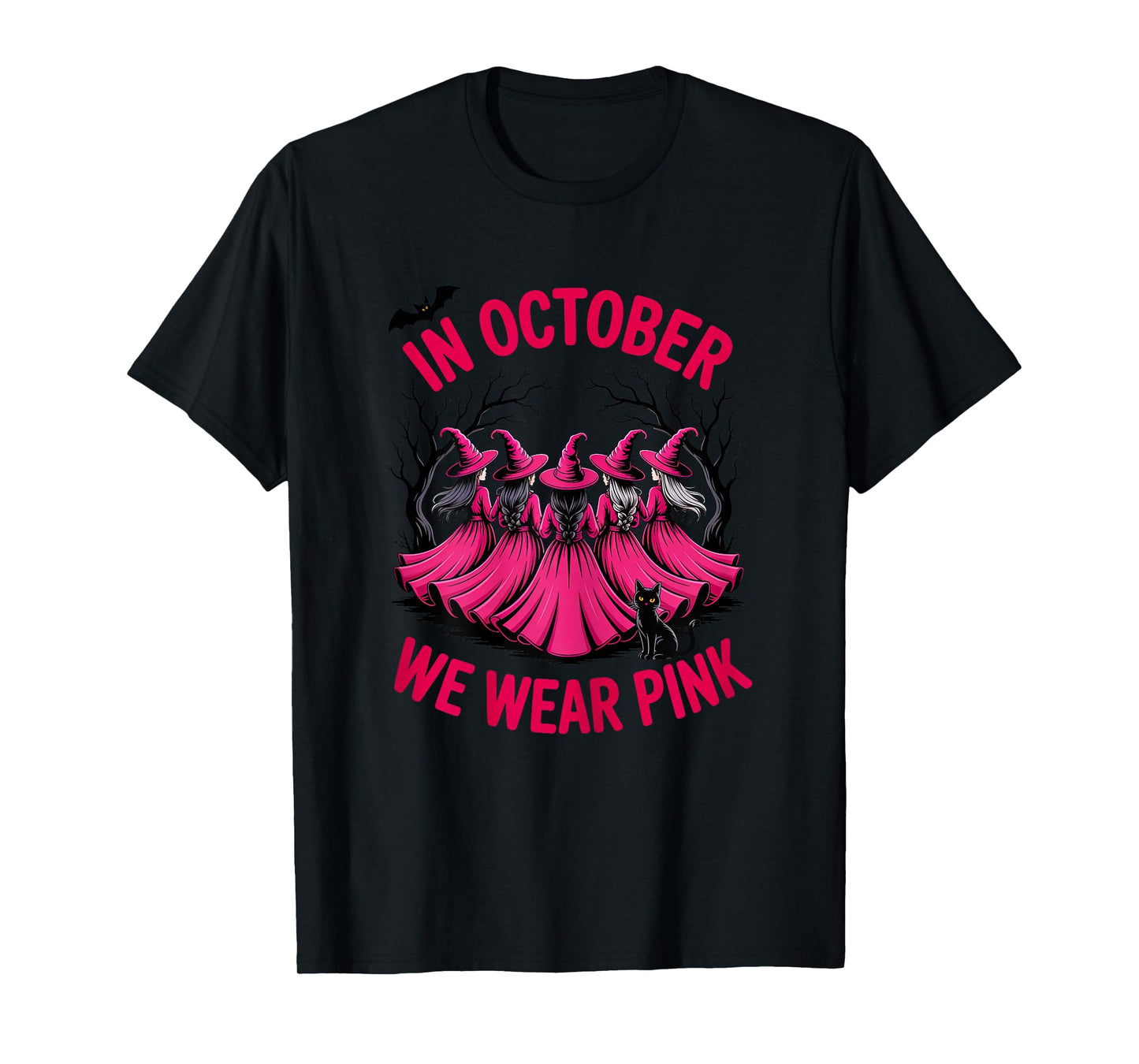 in October We Wear Pink Witch Squad Halloween T-Shirt
