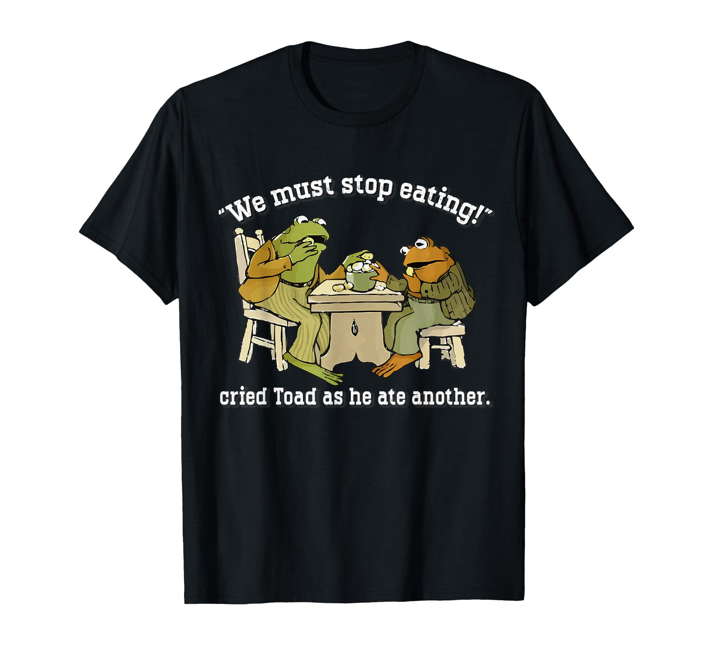 We Must Tee Stop Eating Toad As He Ate Another Frog Men Toad T-Shirt