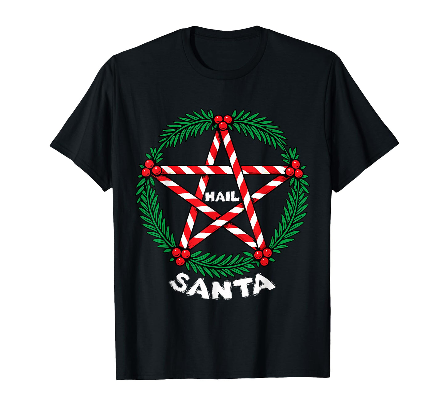 Hail Santa Christmas Wreath Pagan Solstice Christmas T-Shirt