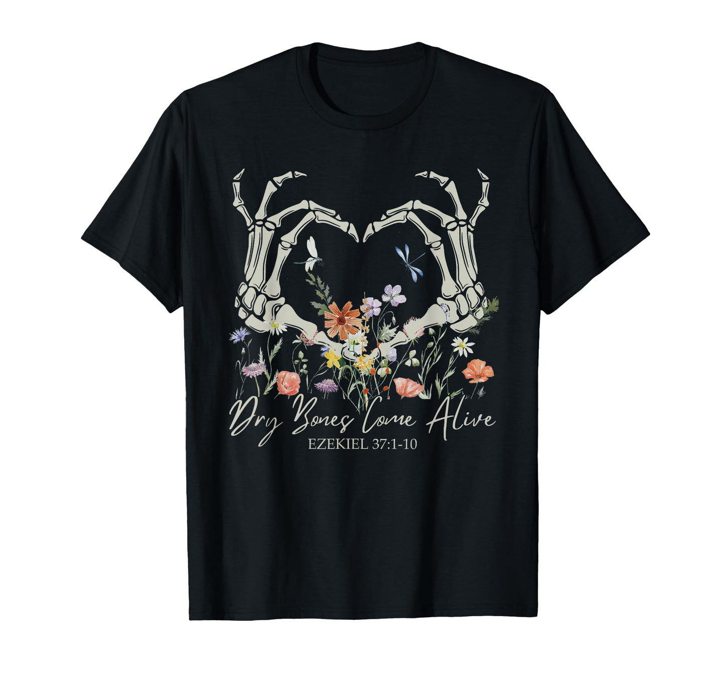 Retro Dry Bone Come To Life Funny Skeleton Hand Floral T-Shirt