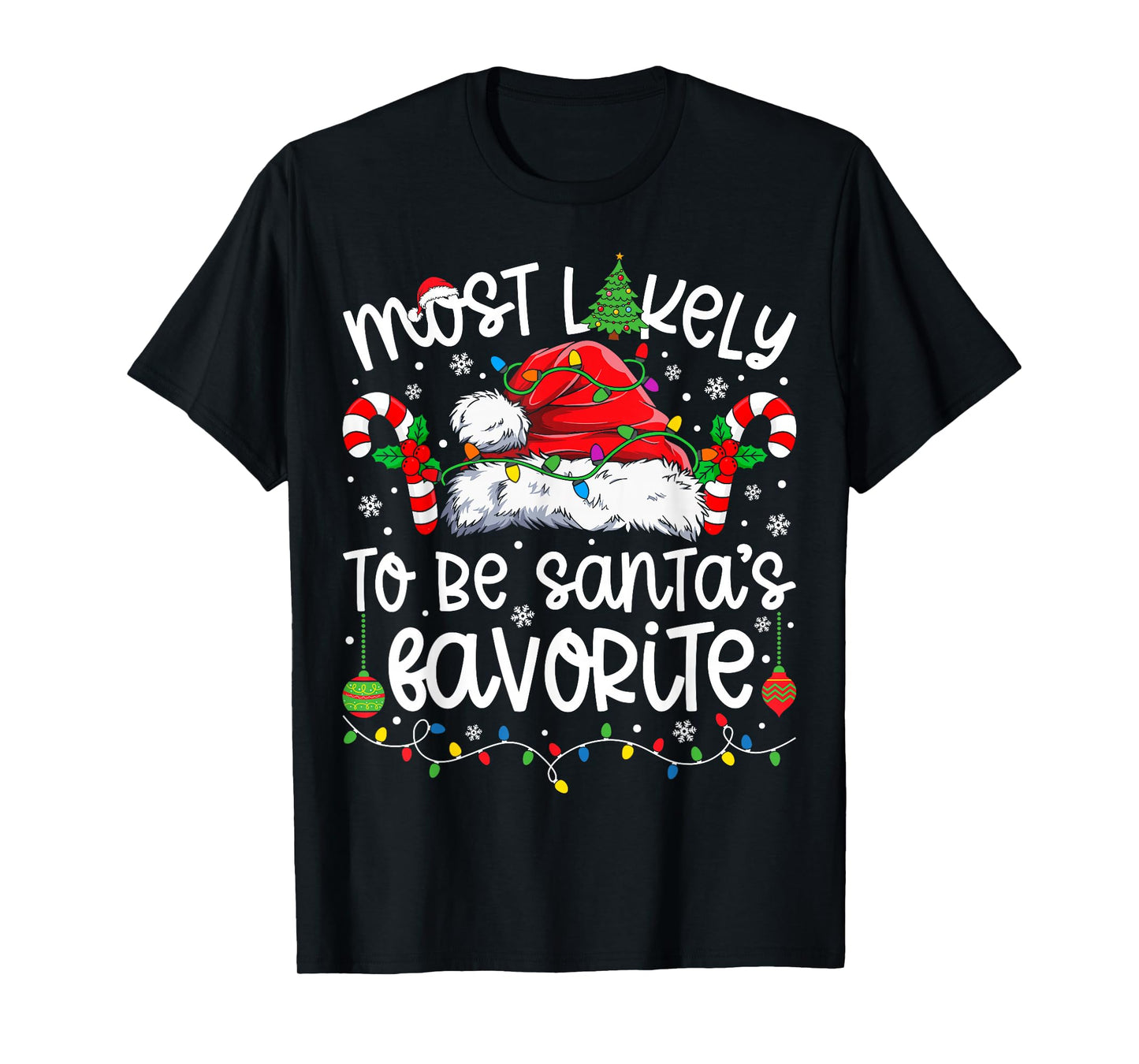 Most Likely to Be Santa's Favorite Family Matching Christmas T-Shirt
