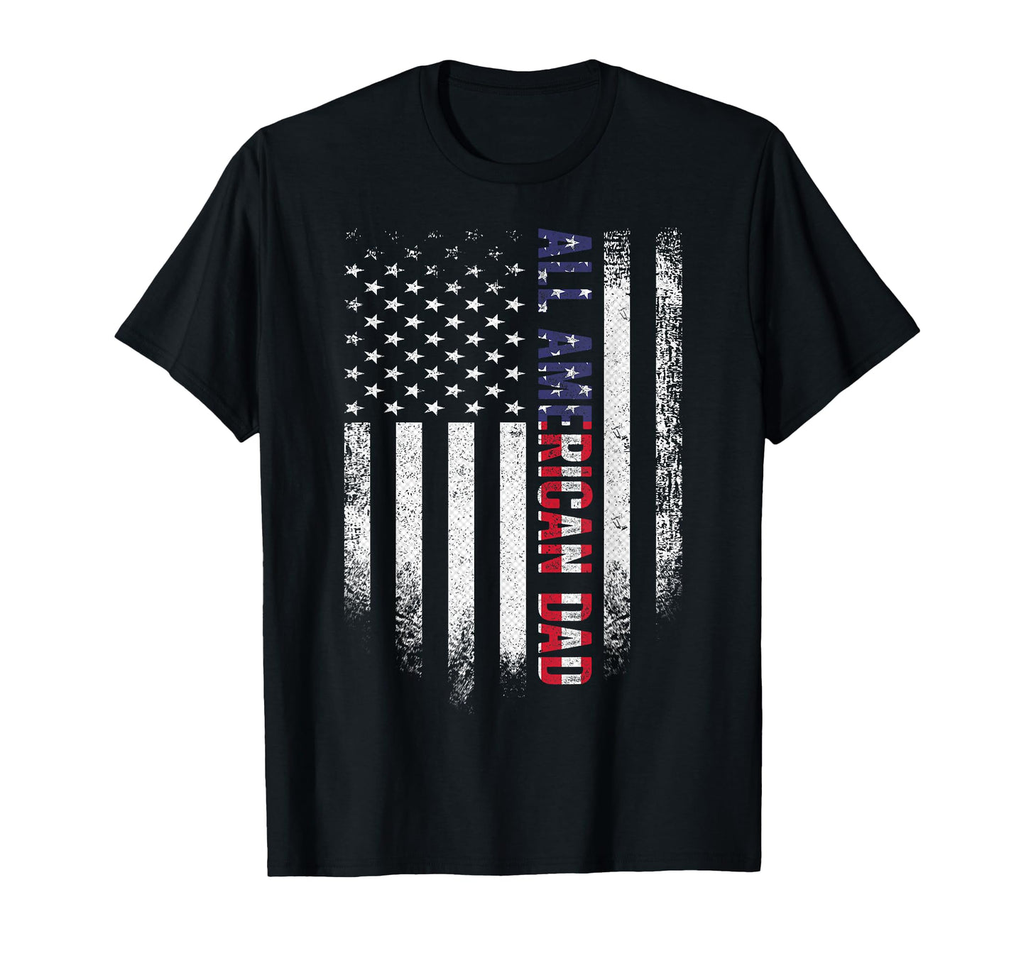 4th Of July Dad All American USA Flag Father's Day T-Shirt
