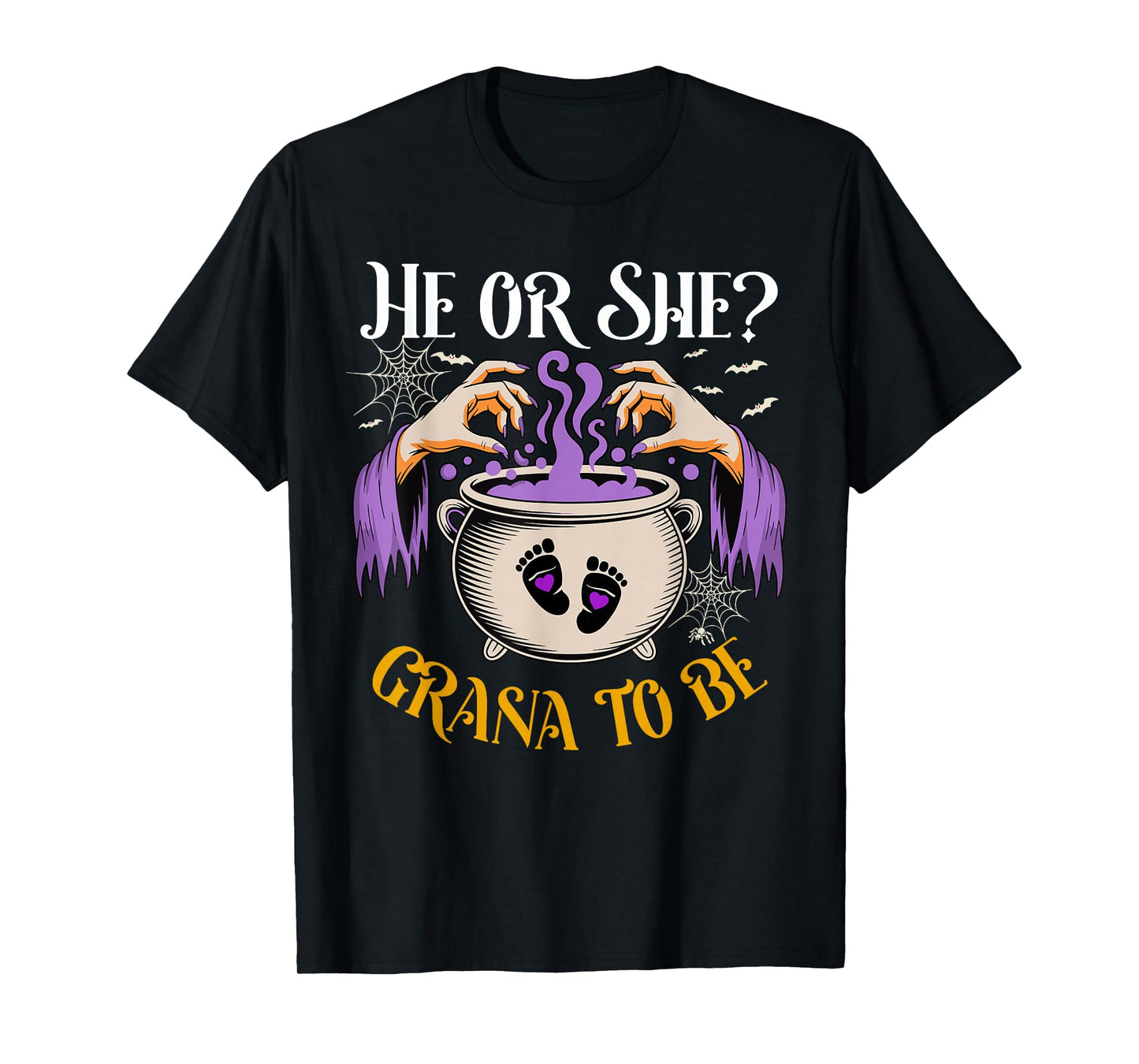 He Or She Grana to Be Baby Reveal Halloween Costume T-Shirt