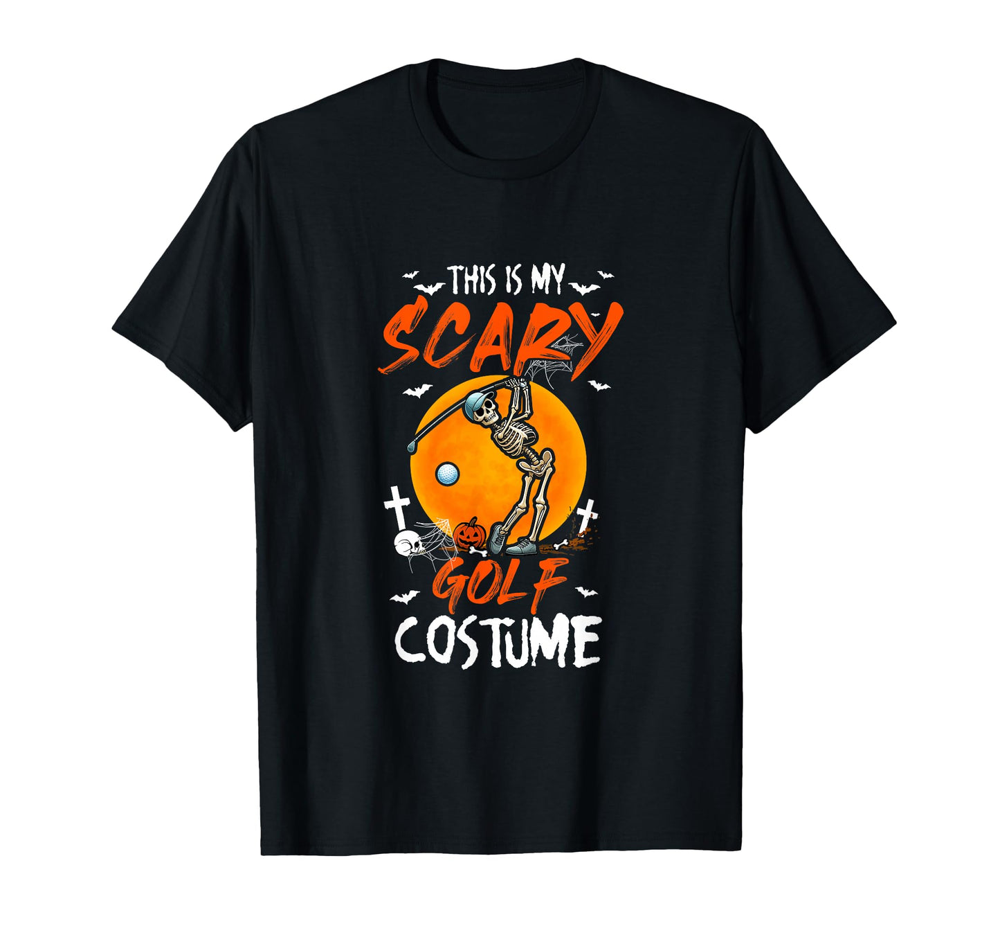 My Scary Golf Costume Skeleton Halloween Player Team T-Shirt