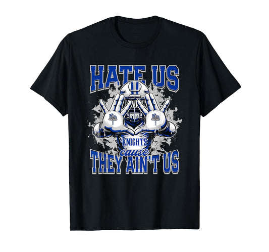 Westview Knights Logo Hate Us Cause They Ain't HS T-Shirt