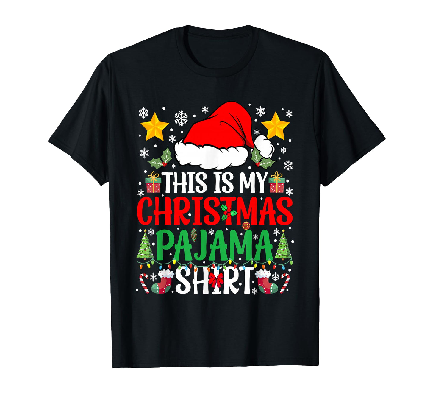 This is My Christmas Pajama Shirt Funny Xmas Family Matching T-Shirt