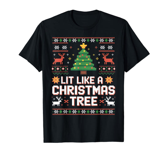 Lit Like A Christmas Tree Xmas Funny Holiday Party Humor T-Shirt