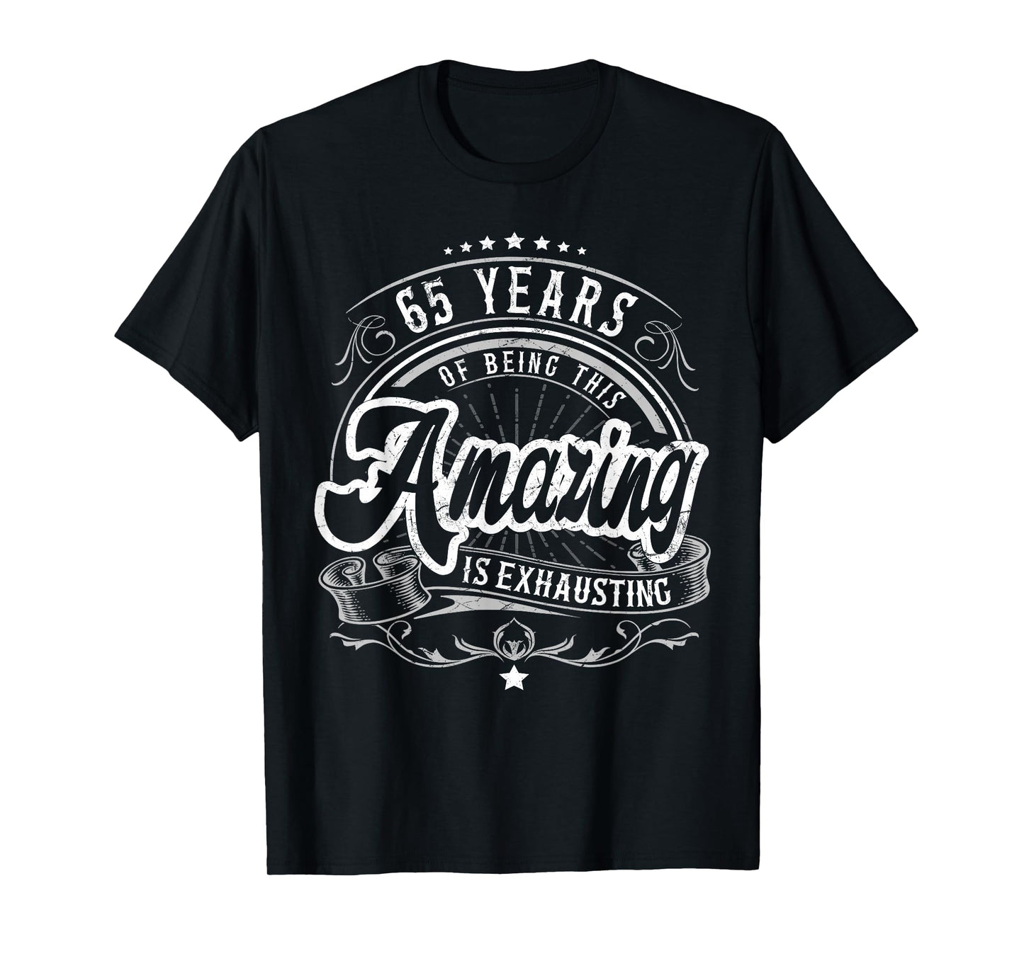 65th Birthday Being This Amazing, Funny 65th Birthday Gifts T-Shirt
