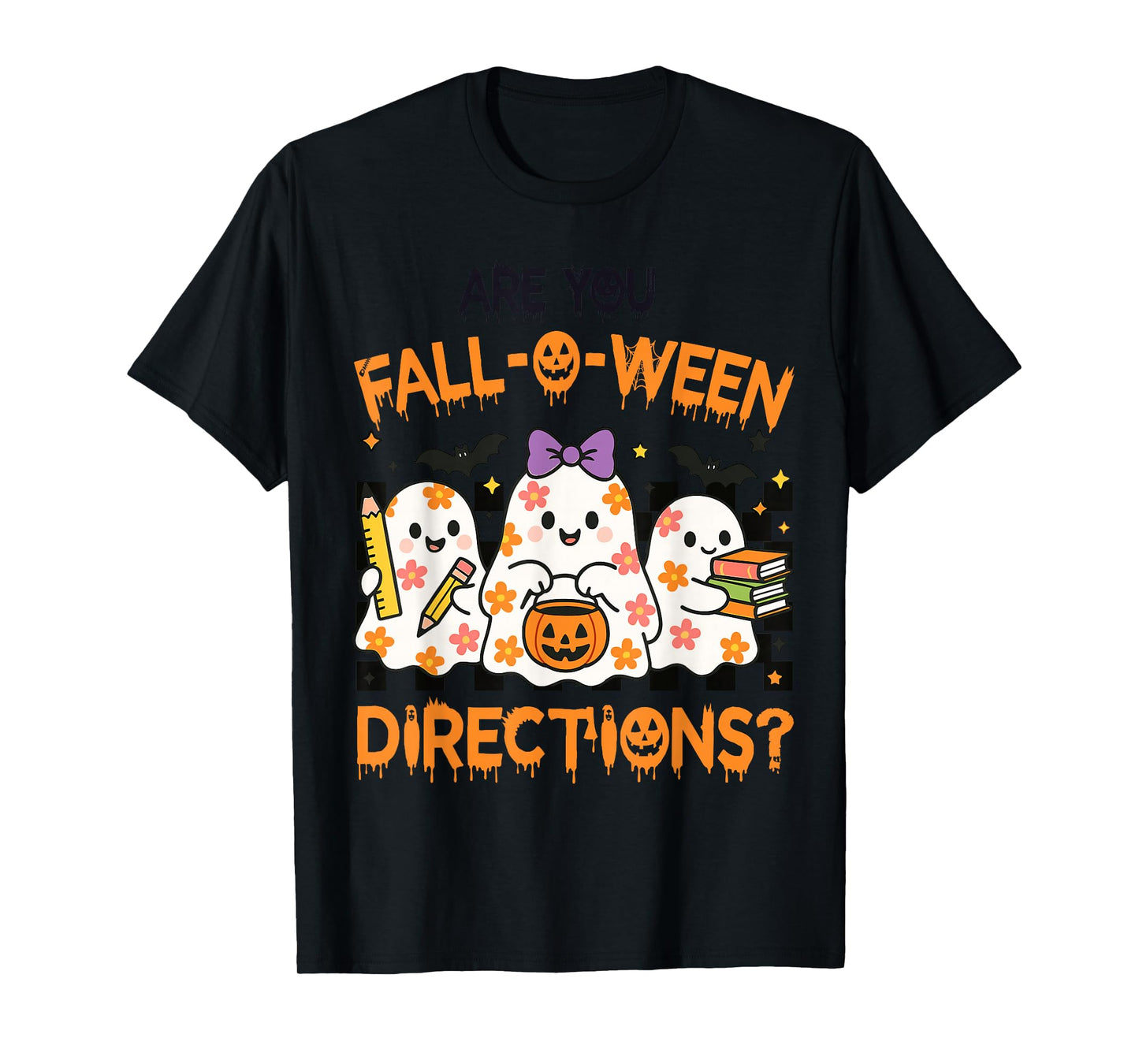 are You Fall O Ween Directions Halloween Teacher Ghosts T-Shirt