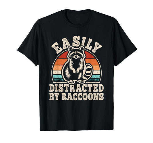 Easily Distracted By Raccoons Retro Raccoon Men Women Kids T-Shirt
