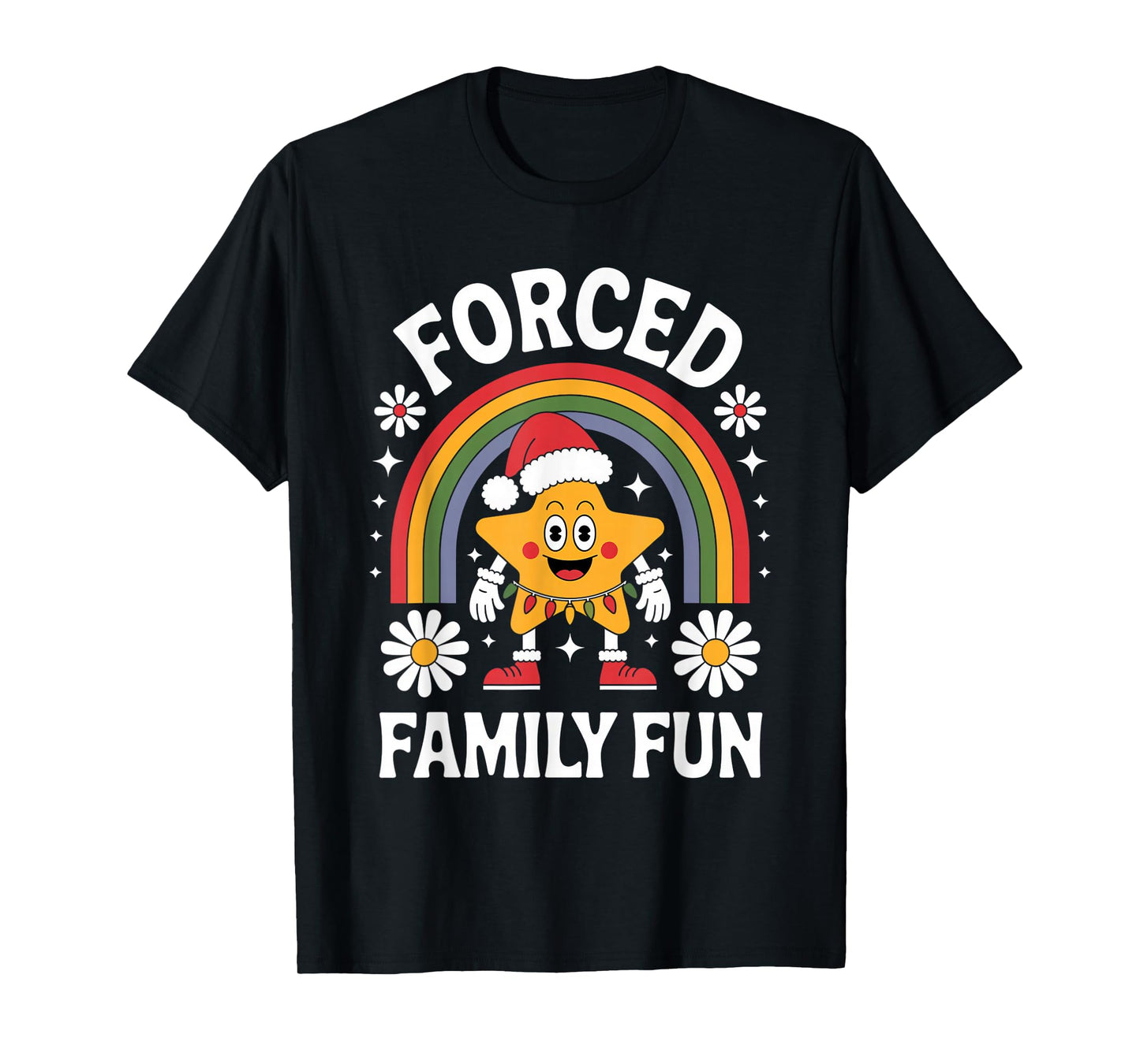 Forced Family Fun T Shirt Funny Sarcastic Christmas Tee T-Shirt