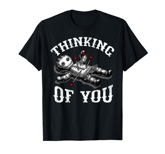Voodoo Doll Thinking of You Funny Goth Halloween Costume T-Shirt