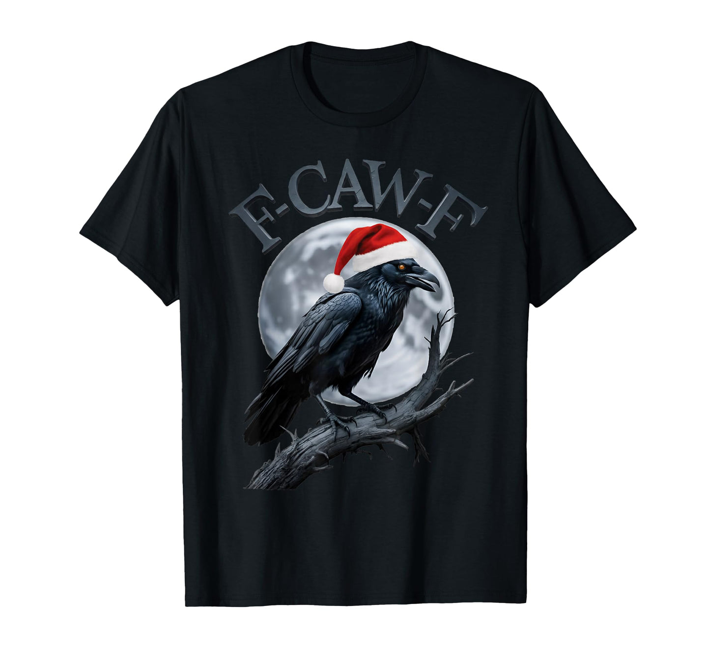 Funny Crow F-CAW-F Black Bird Gothic Christmas Santa Hat T-Shirt
