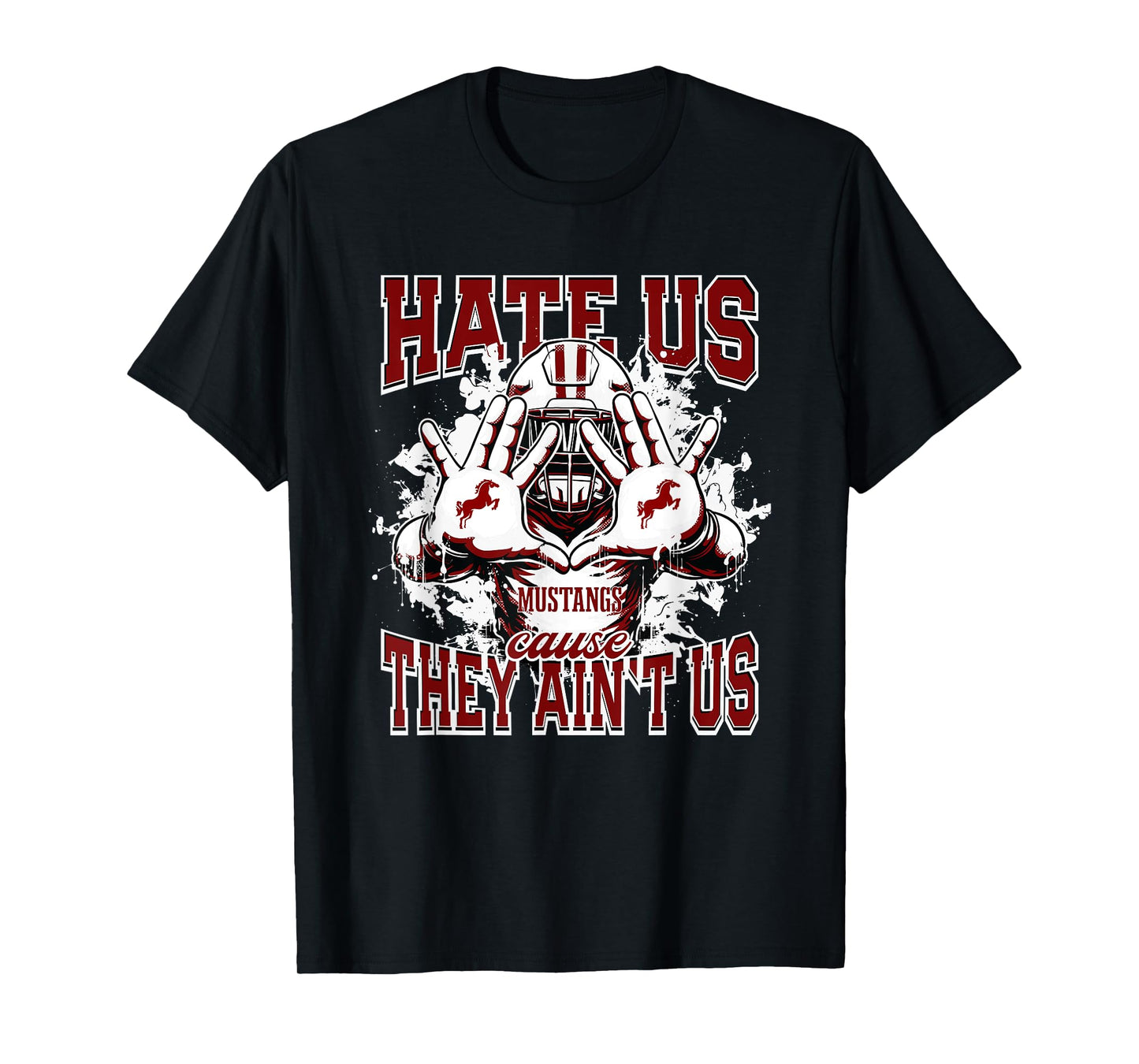 Stanhope Elmore Mustangs Logo Hate Us Cause They Ain't HS T-Shirt