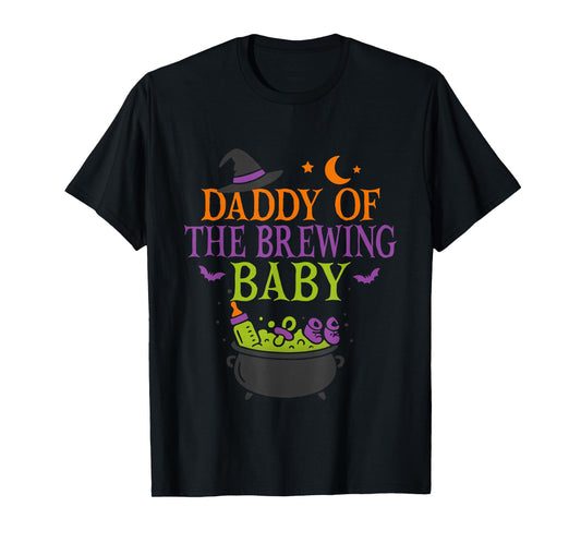 Daddy of The Brewing Baby Halloween Witch Baby Shower T-Shirt