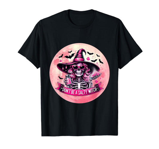 Dont Be A Salty Witch Funny Skeleton Moon Halloween T-Shirt