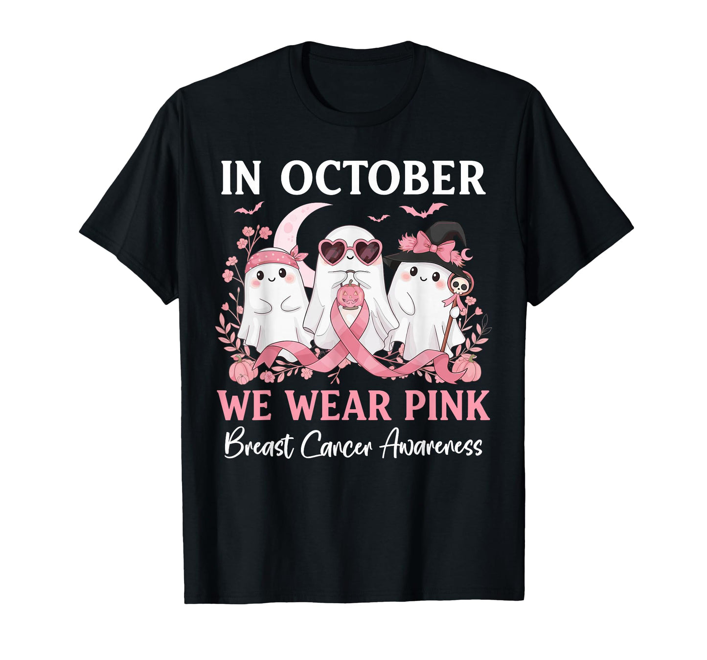 Breast Cancer Shirt for Women in October We Wear Pink Ghost T-Shirt