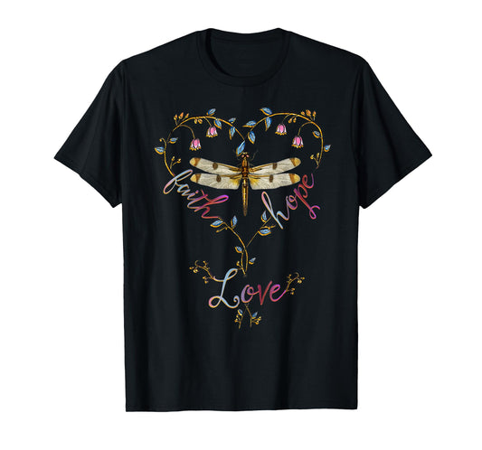 Faith Hope Love Dragonfly Heart Religious Jesus Christian T-Shirt