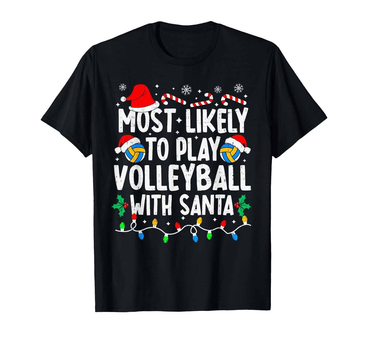 Most Likely to Play Volleyball with Santa Matching Christmas T-Shirt