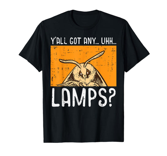 Moth Yall Got Lamps Funny Insect Meme Women Girls Kids Men T-Shirt