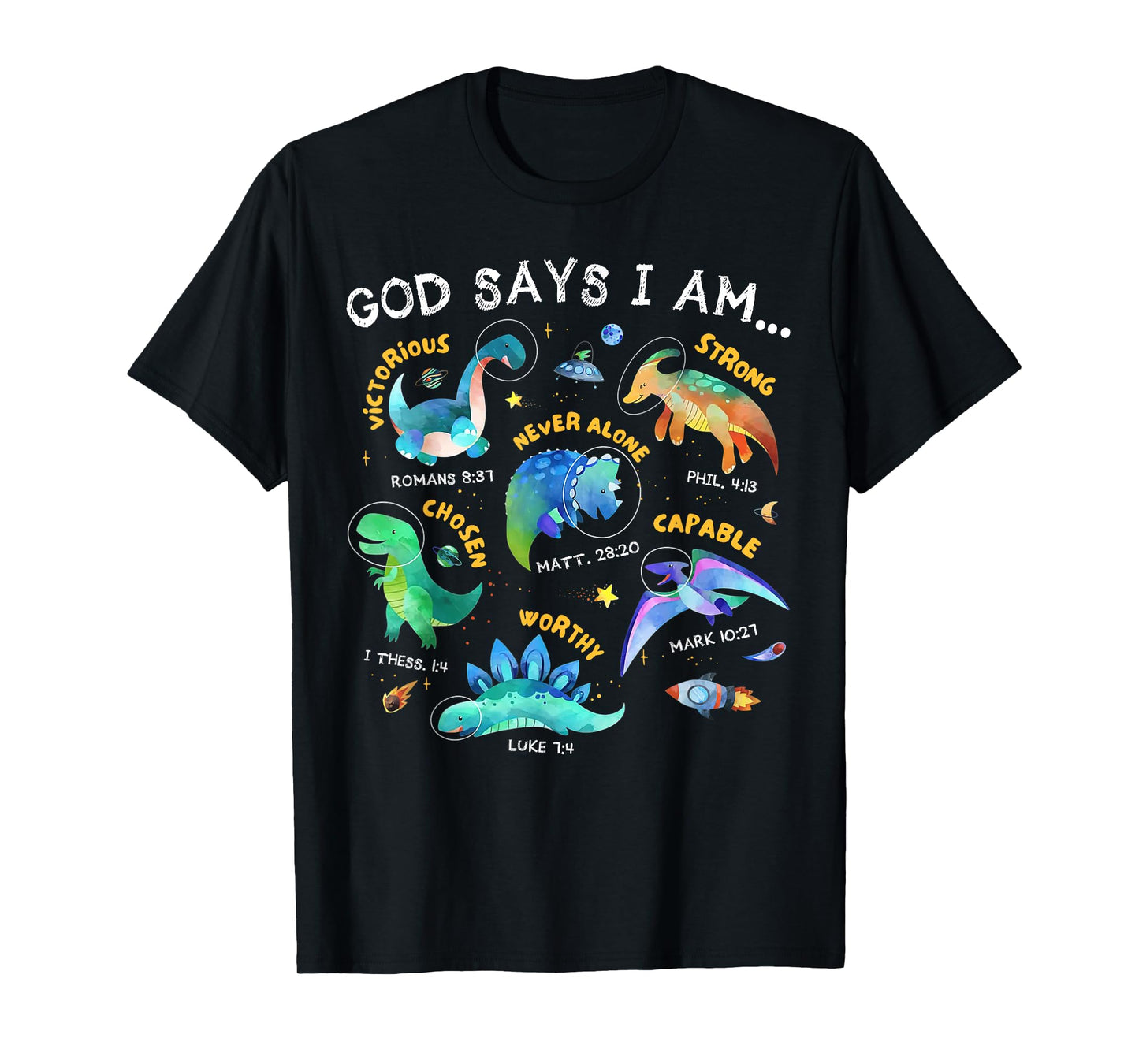 God Says I Am Outer Space Dinosaur Bible Christian Kids Boys T-Shirt