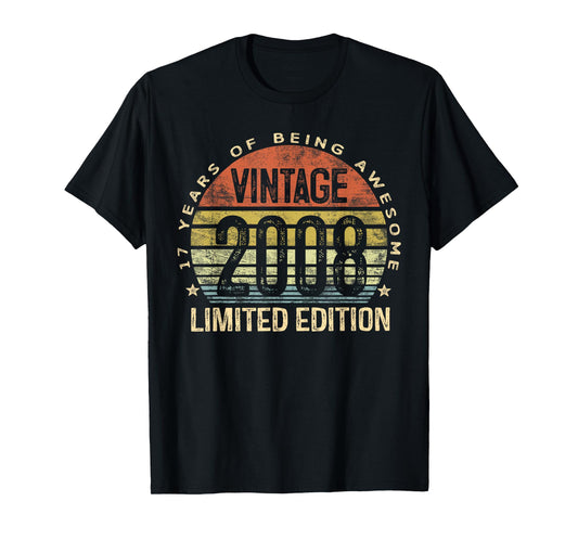 Vintage 2008 Limited Edition 17-Year-Old Gifts 17th Birthday T-Shirt