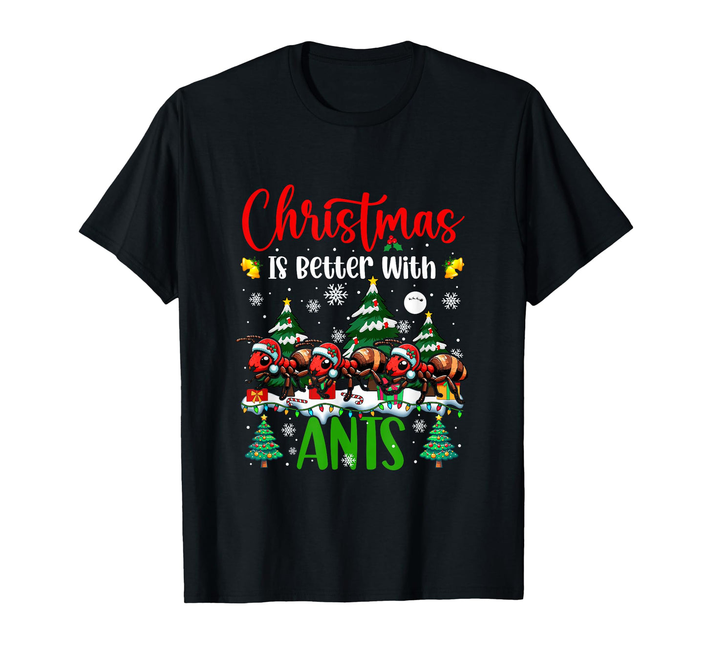 Xmas is Better Funny Joke Ants Lover Christmas Tree T-Shirt