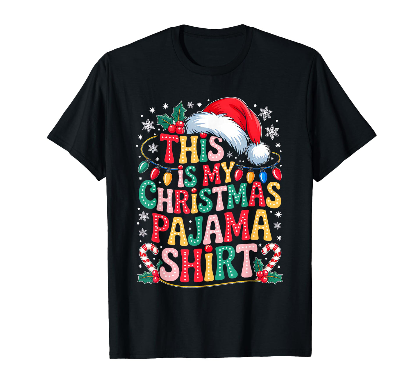 Groovy This is My Christmas Pajama Shirt Funny Xmas Family T-Shirt