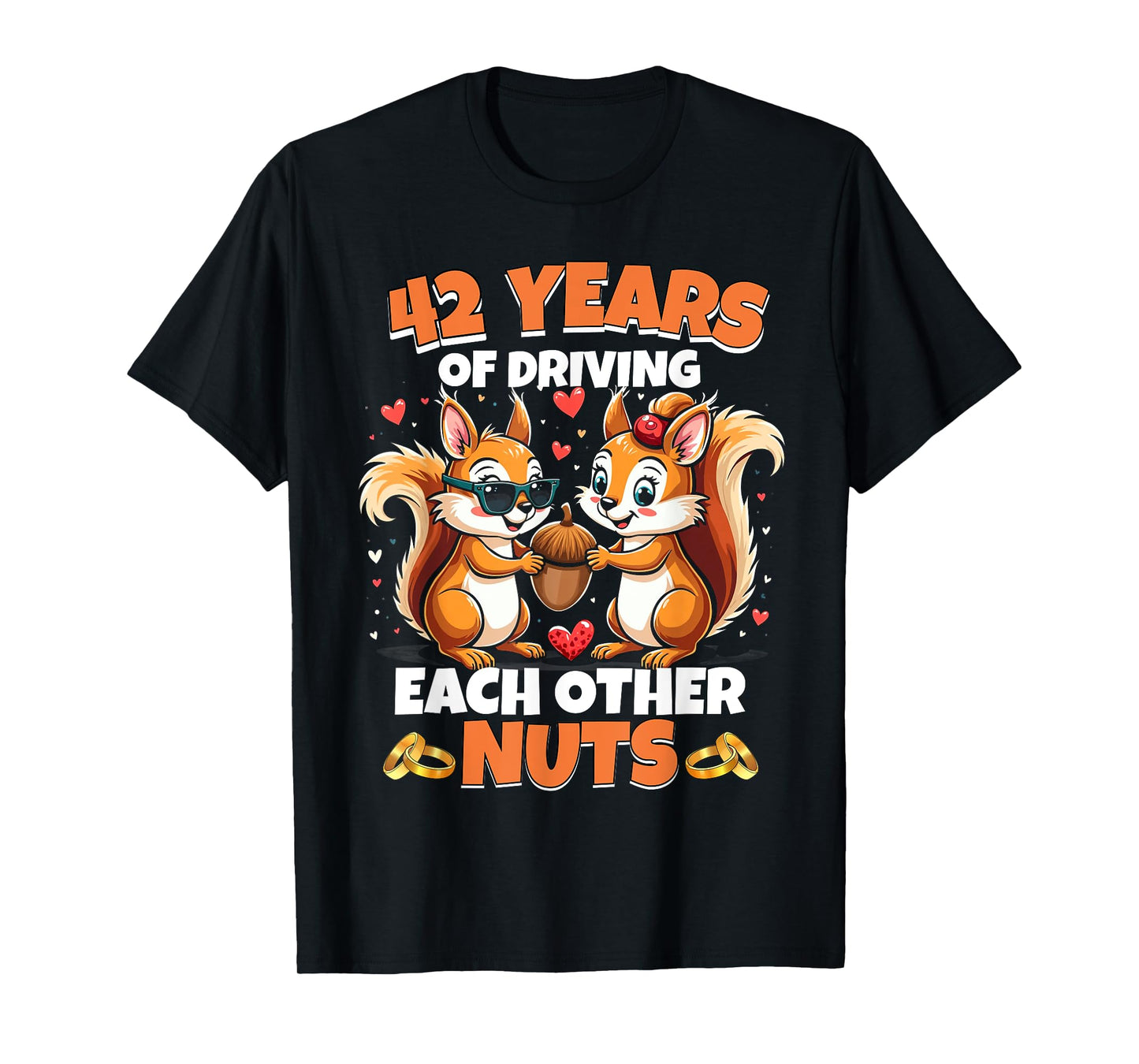42nd Wedding Anniversary 42 Years Of Driving Each Other Nuts T-Shirt