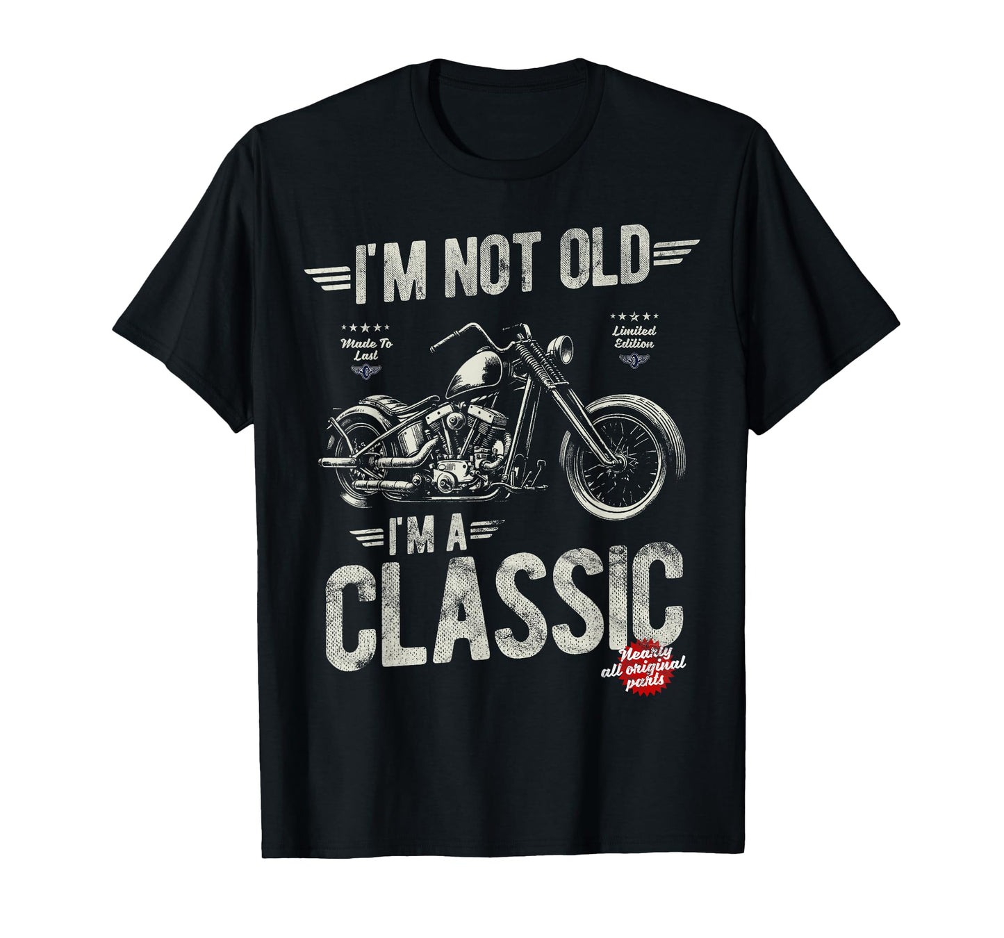 I'm Not Old I'm A Classic. Vintage, Retro Motorbike Birthday T-Shirt