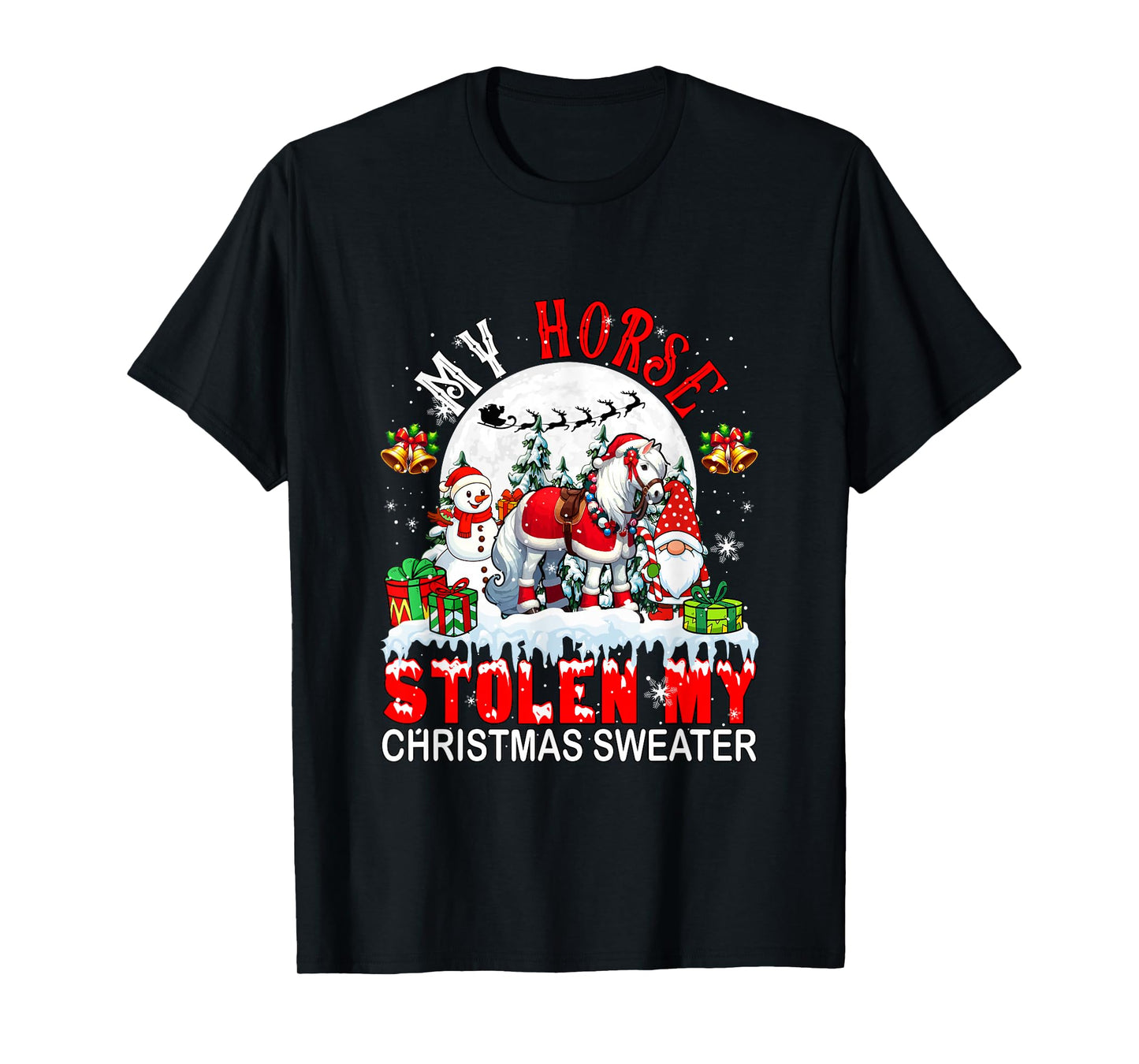 My Horse Stolen My Christmas Sweater Santa Dog Owner T-Shirt