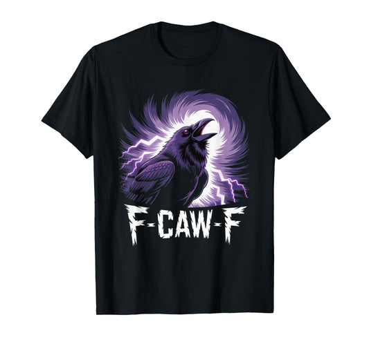 F-Caw-F Crow Funny Gothic Moon Black Bird Halloween T-Shirt