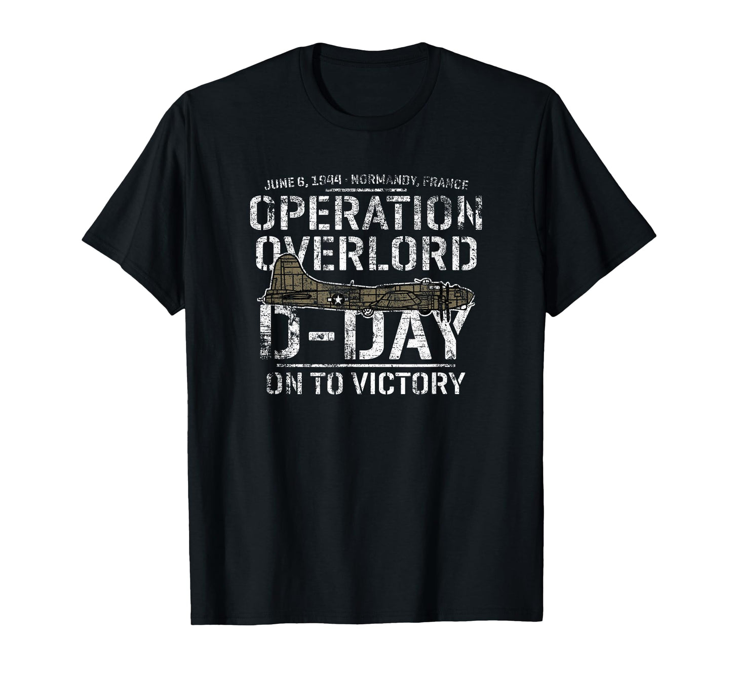 D-Day June 6, 1944 Normandy France B-17 On To Victory T-Shirt