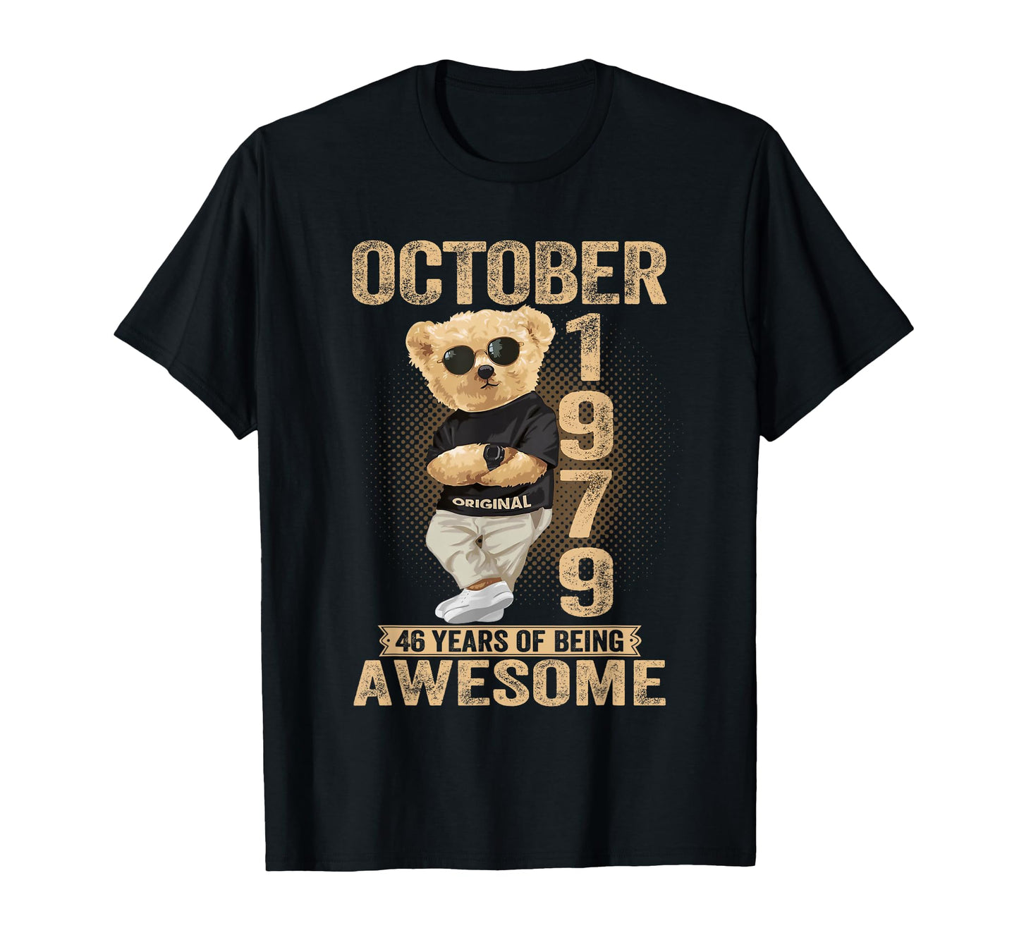 October 46th Birthday Men Women 1979 Awesome Teddy Bear T-Shirt